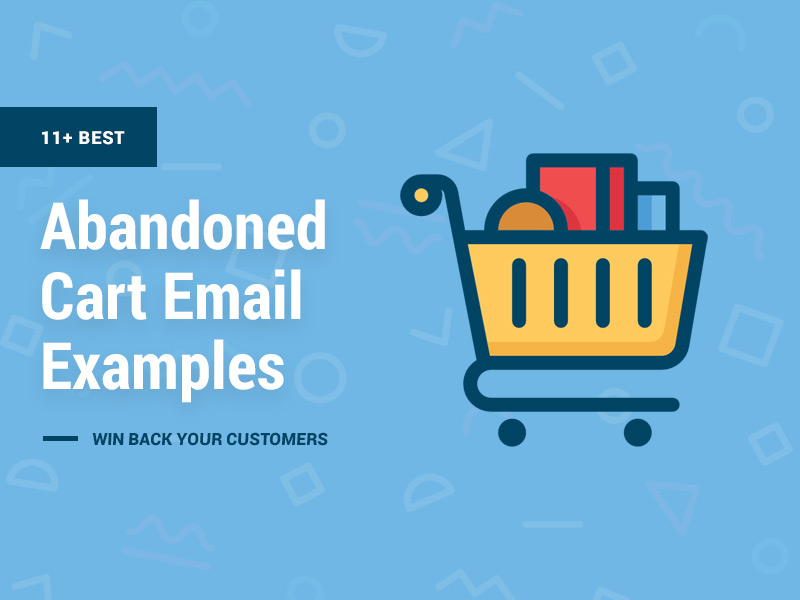 Best Abandoned Cart Email Examples