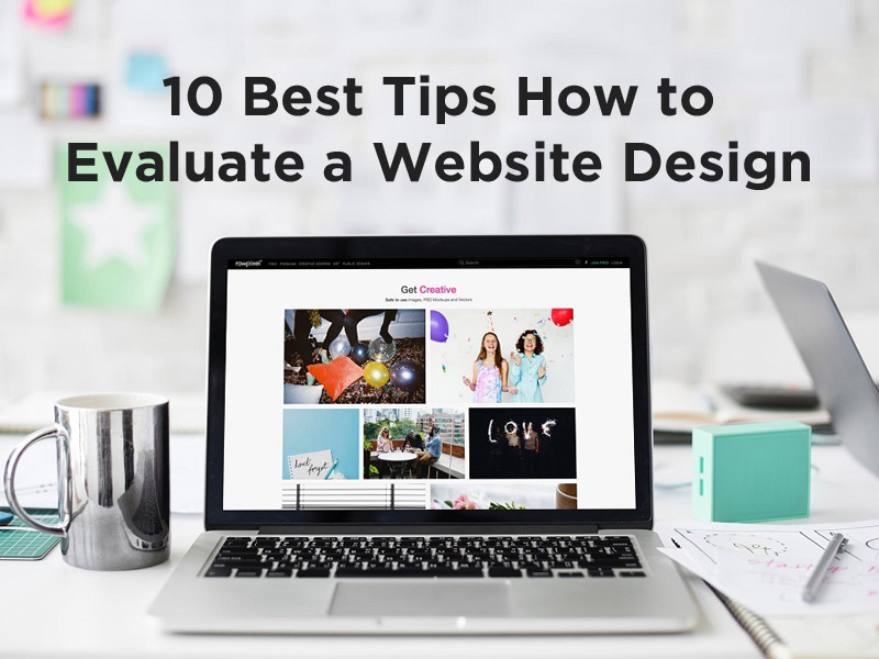 10 Best Tips How to Evaluate a Website Design