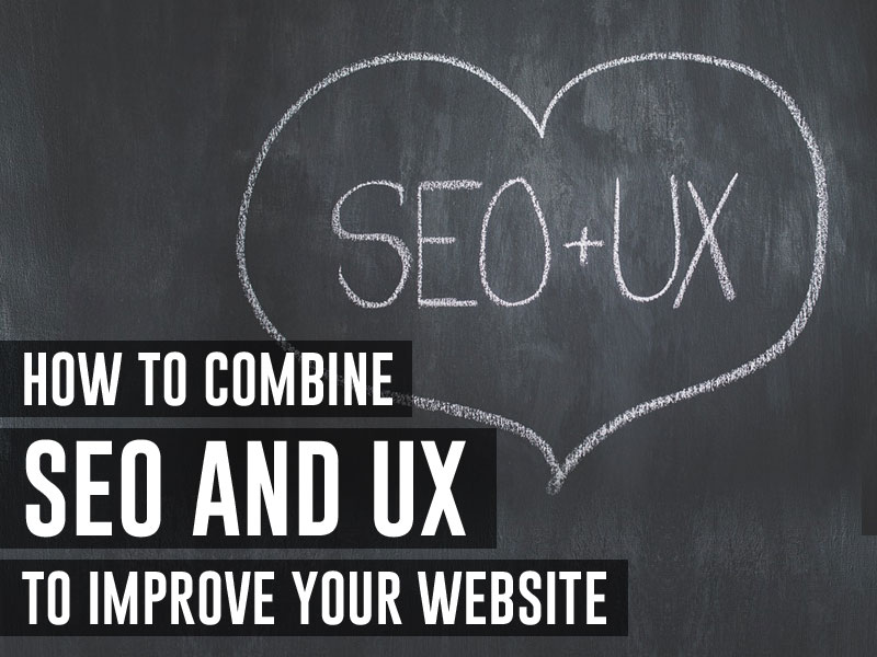 Important Lessons on How to Combine SEO and UX to improve your website