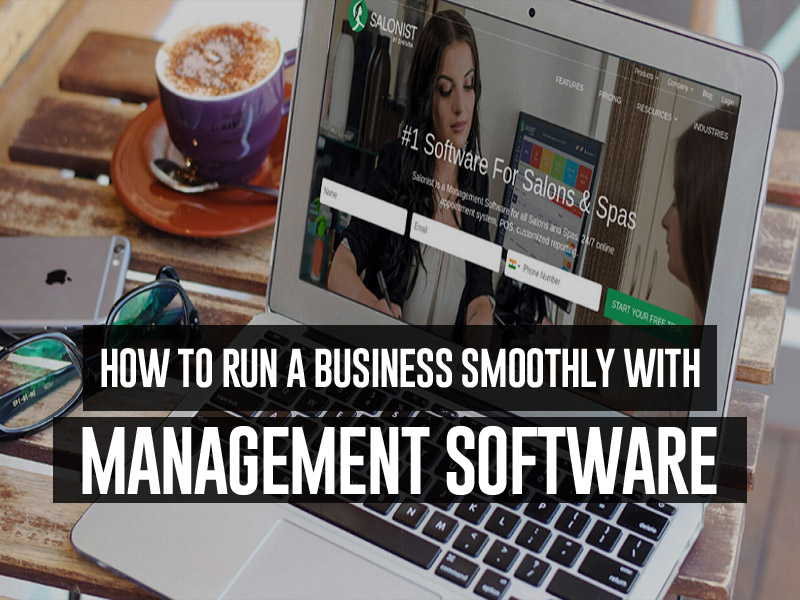 How to Run a Business Smoothly with Management Software
