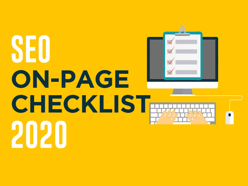 On-Page Checklist: A Complete SEO Guide for 2020