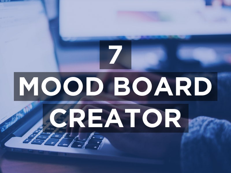 7+ Best Mood Board Creators (Free + Online) — 2022