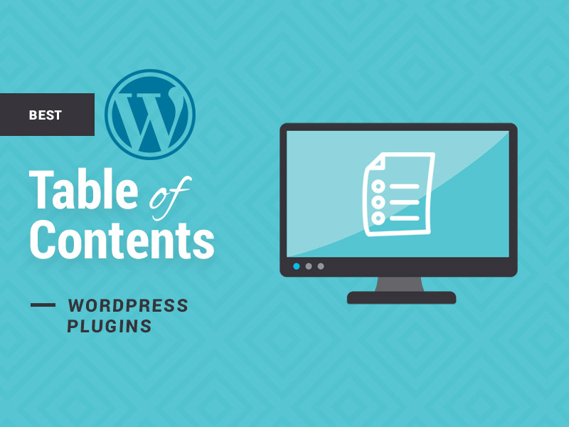 8+ Best Table of Contents WordPress Plugins 2022