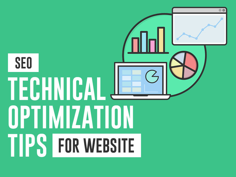 6 Tips for Technical Optimization of Websites