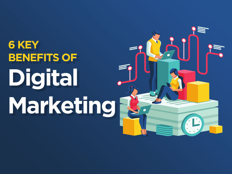 benefits of digital marketing