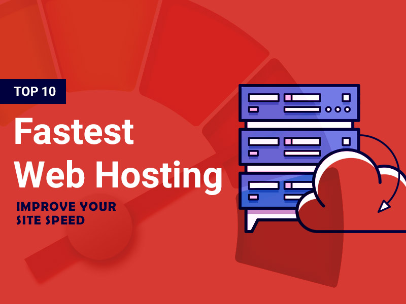 Best Fastest Web Hosts
