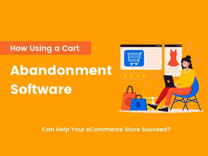 Cart Abandonment Software