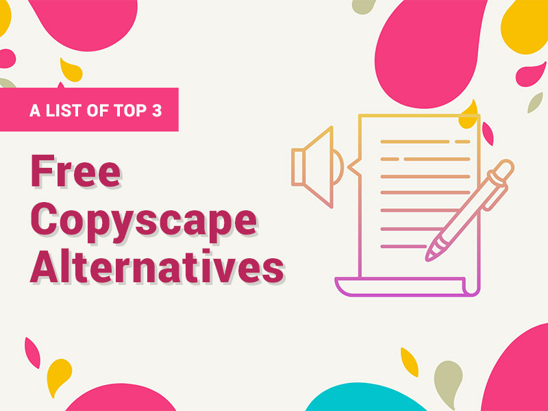 Free Copyscape Alternatives