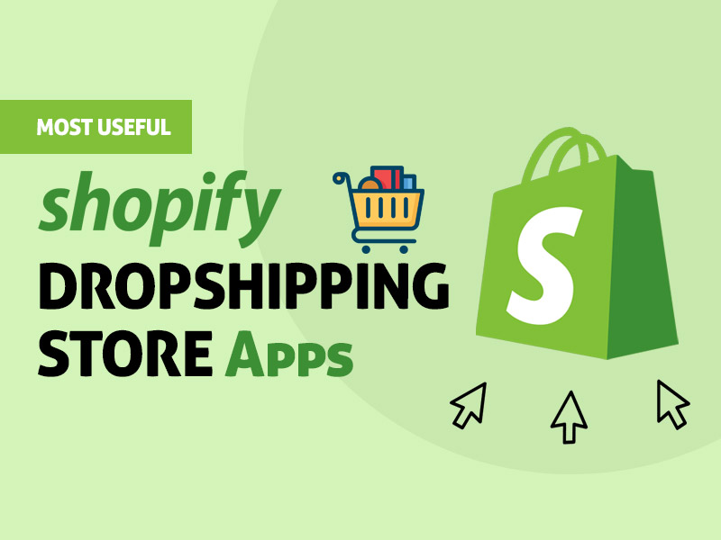 Shopify Dropshipping Store Apps