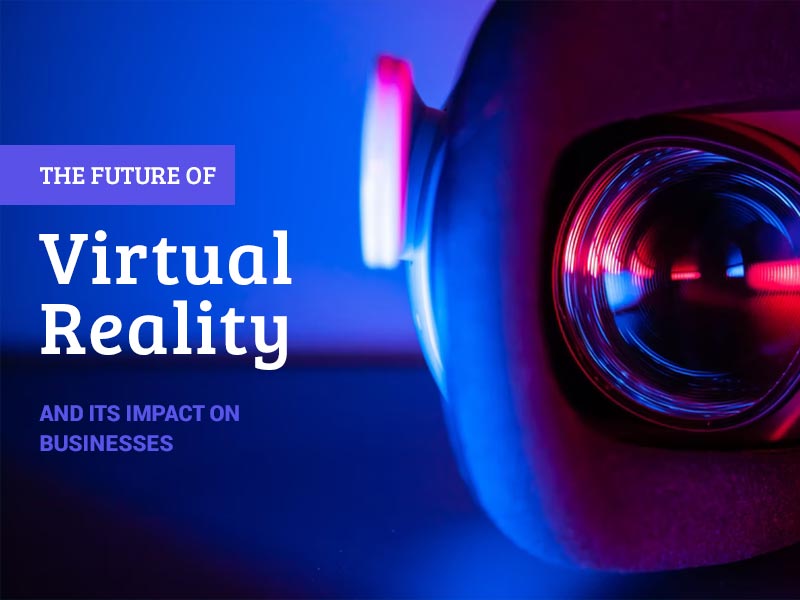 Virtual Reality Future