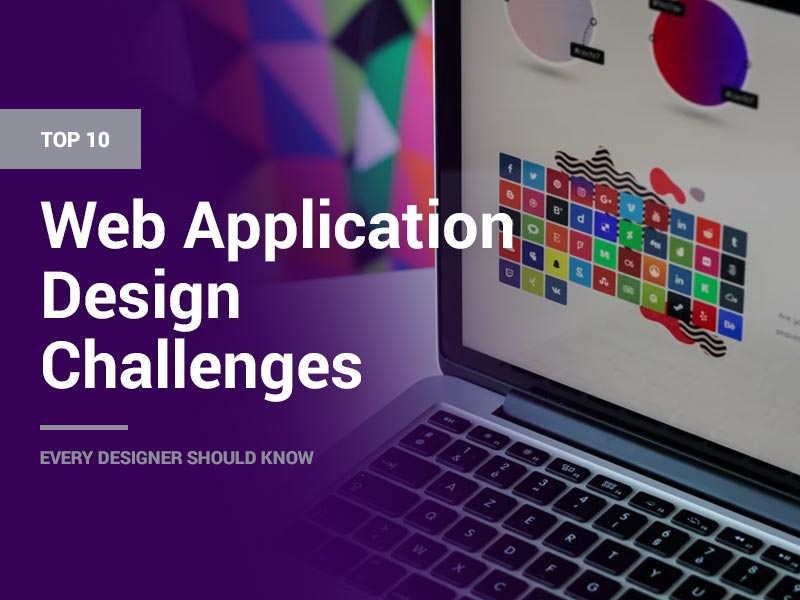 Web Application Design Challenges