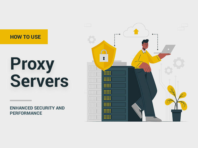 How to use proxy servers