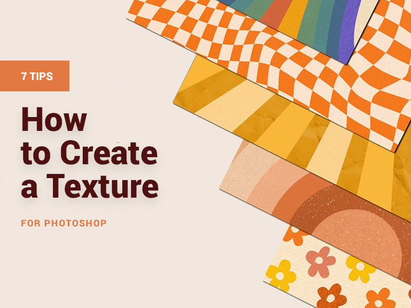How to Create a Texture in Photoshop