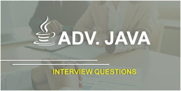 Advanced Java interview questions for experienced