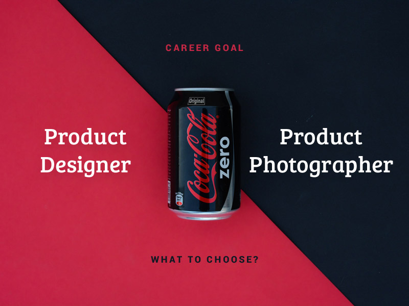 Product Designer vs Product Photographer