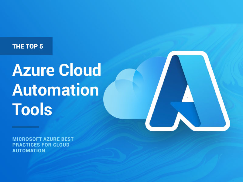 Azure Cloud Automation Tools