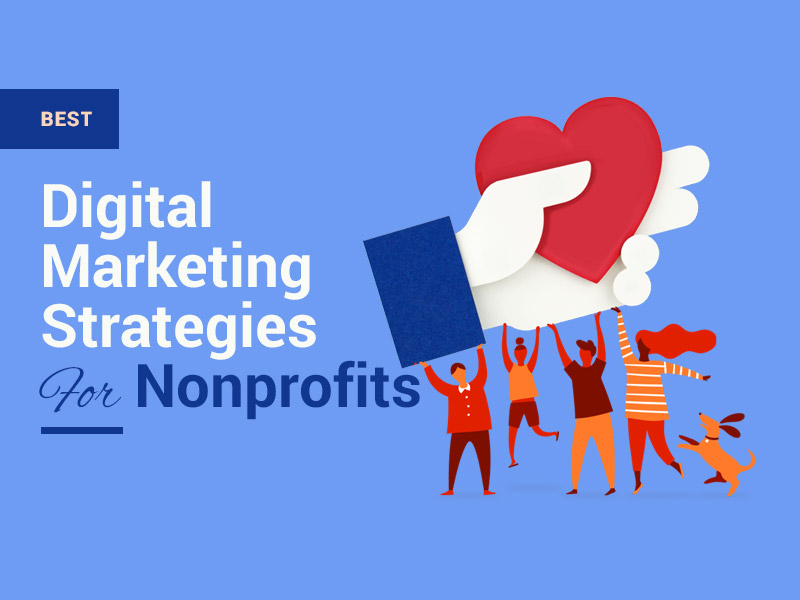 Digital Marketing Strategies for Nonprofits