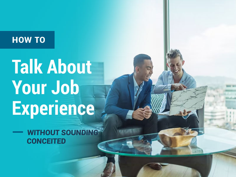 How to Talk About Your Job Experience
