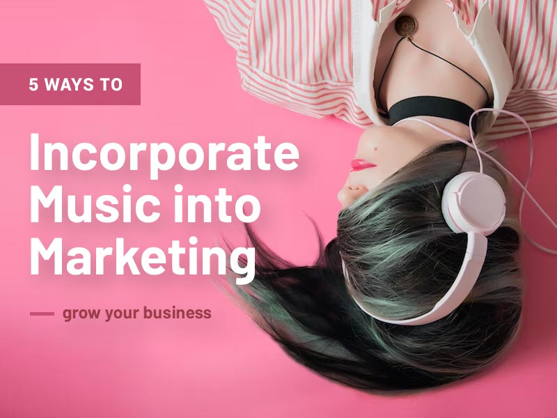 how to use music in marketing