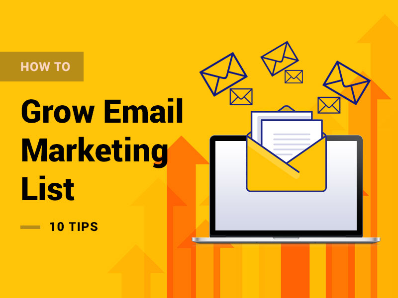 How to grow email marketing list