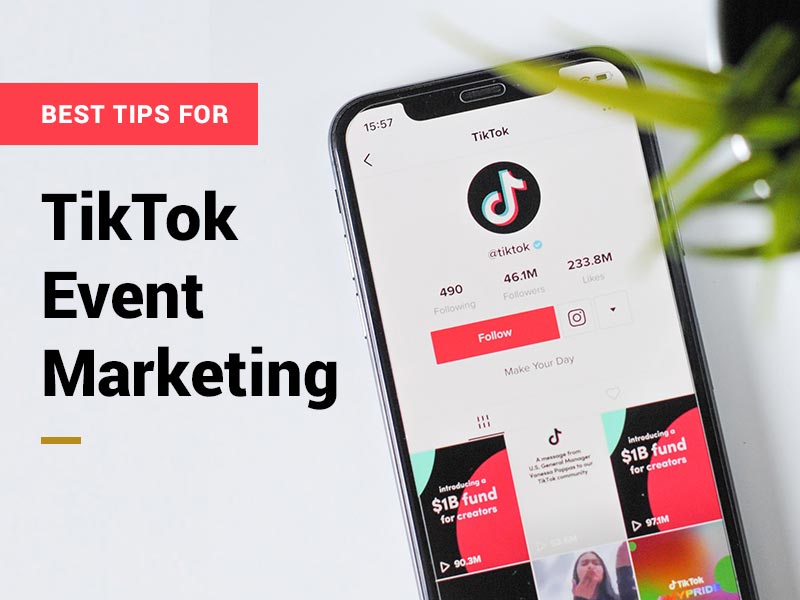 TikTok Event Marketing