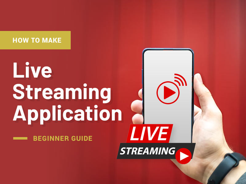 how to create live streaming app