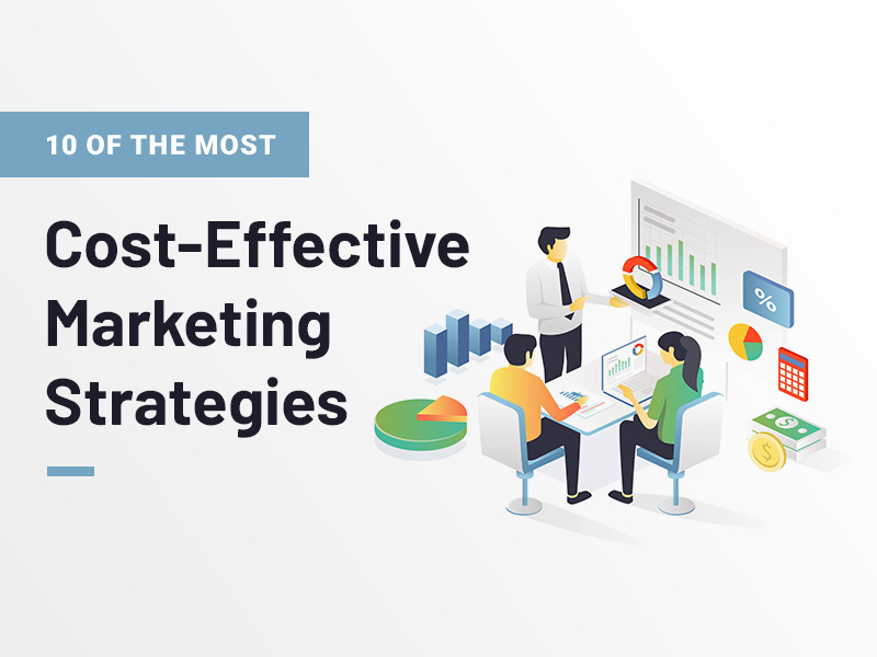 Cost-Effective Marketing Strategies