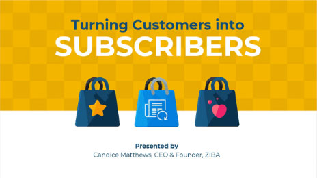 turning customers to subscribers