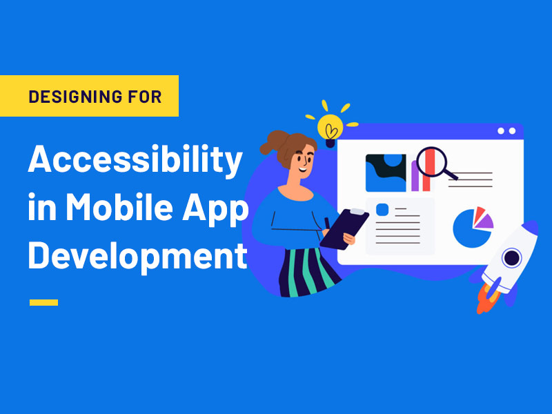 Accessibility In Mobile Application Development