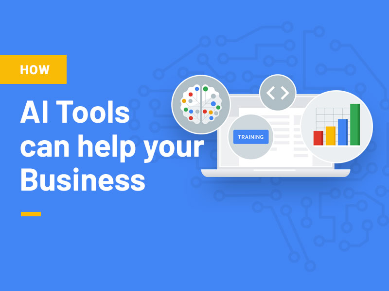 How AI Tools can help your business