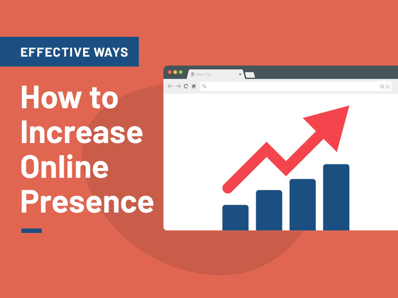 how to Increase Online Presence