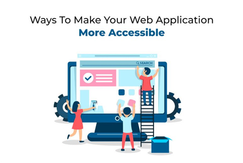 ways to make your web application more accessible