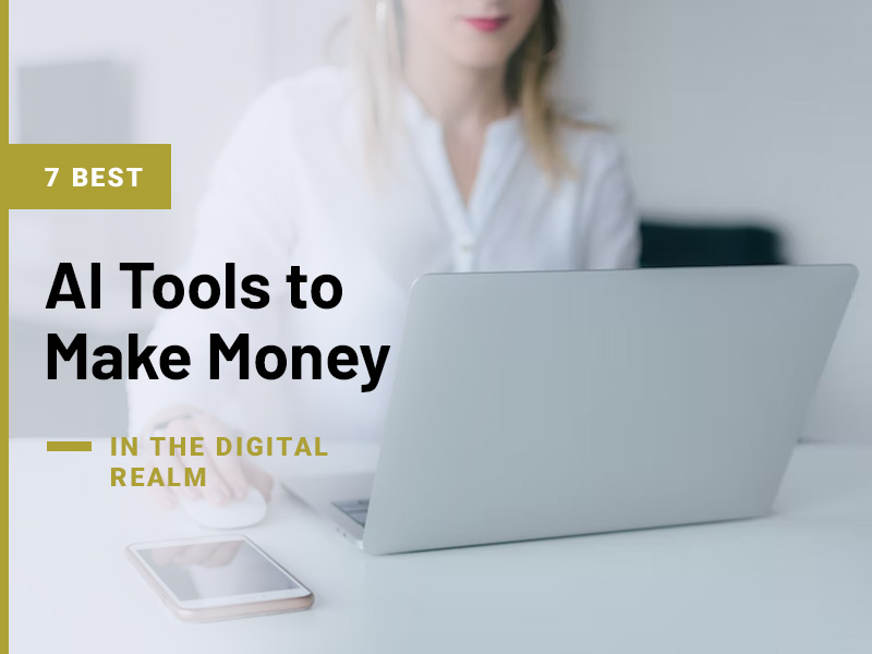 Best AI Tools to Make Money