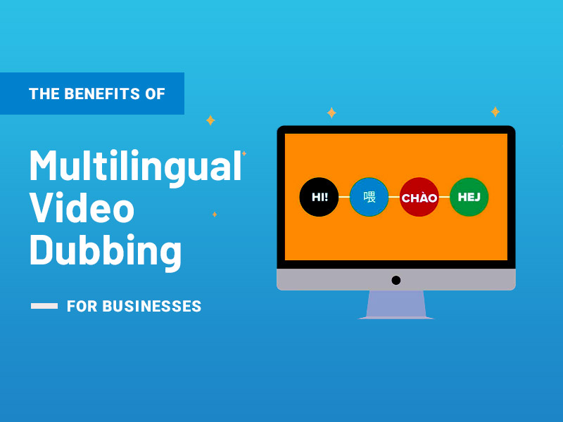 Multilingual Video Dubbing