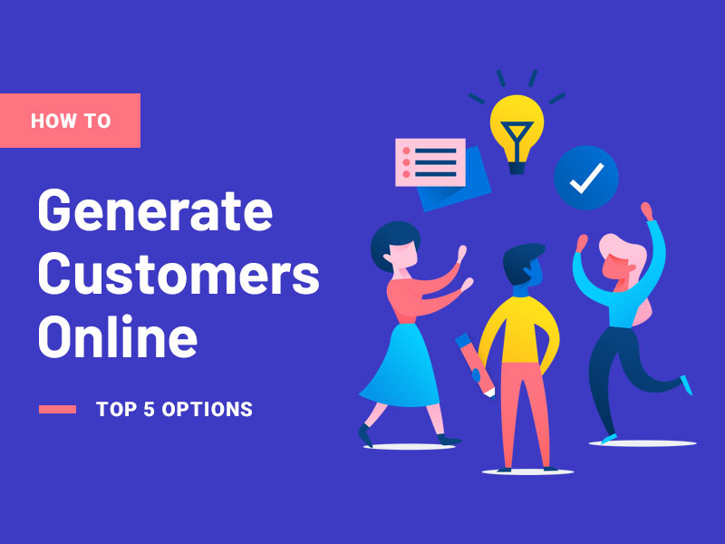 How to Generate More Customers Online