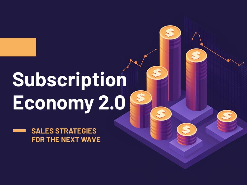 Subscription Economy 2.0